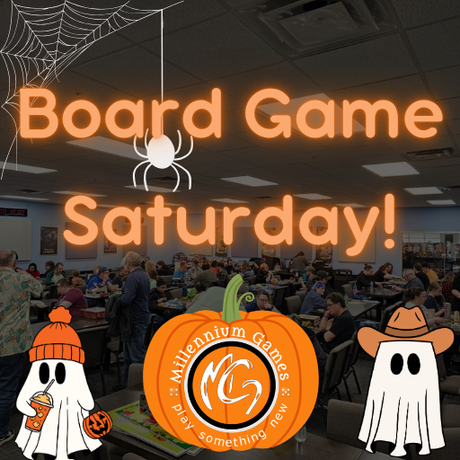 Board Game Saturday gets Spooky on October 18th!