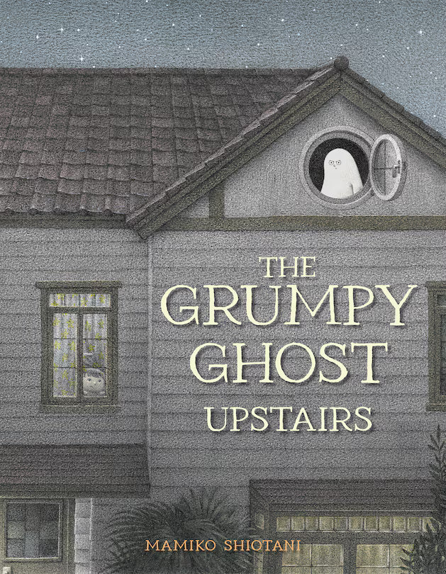 The Grumpy Ghost Upstairs