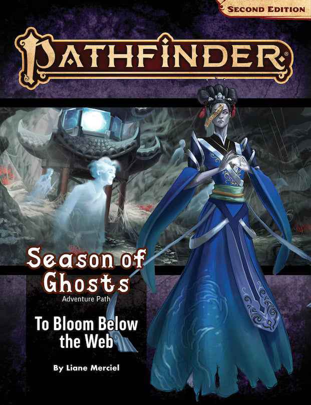 Pathfinder Adventure Path: To Bloom Below the Web (Season of Ghosts 4 of 4)