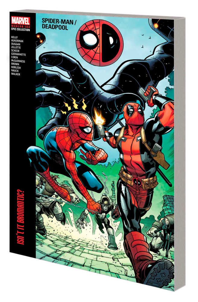 Spider-Man/Deadpool: Modern Era Epic Collection Vol. 1 - Isn't It Bromantic