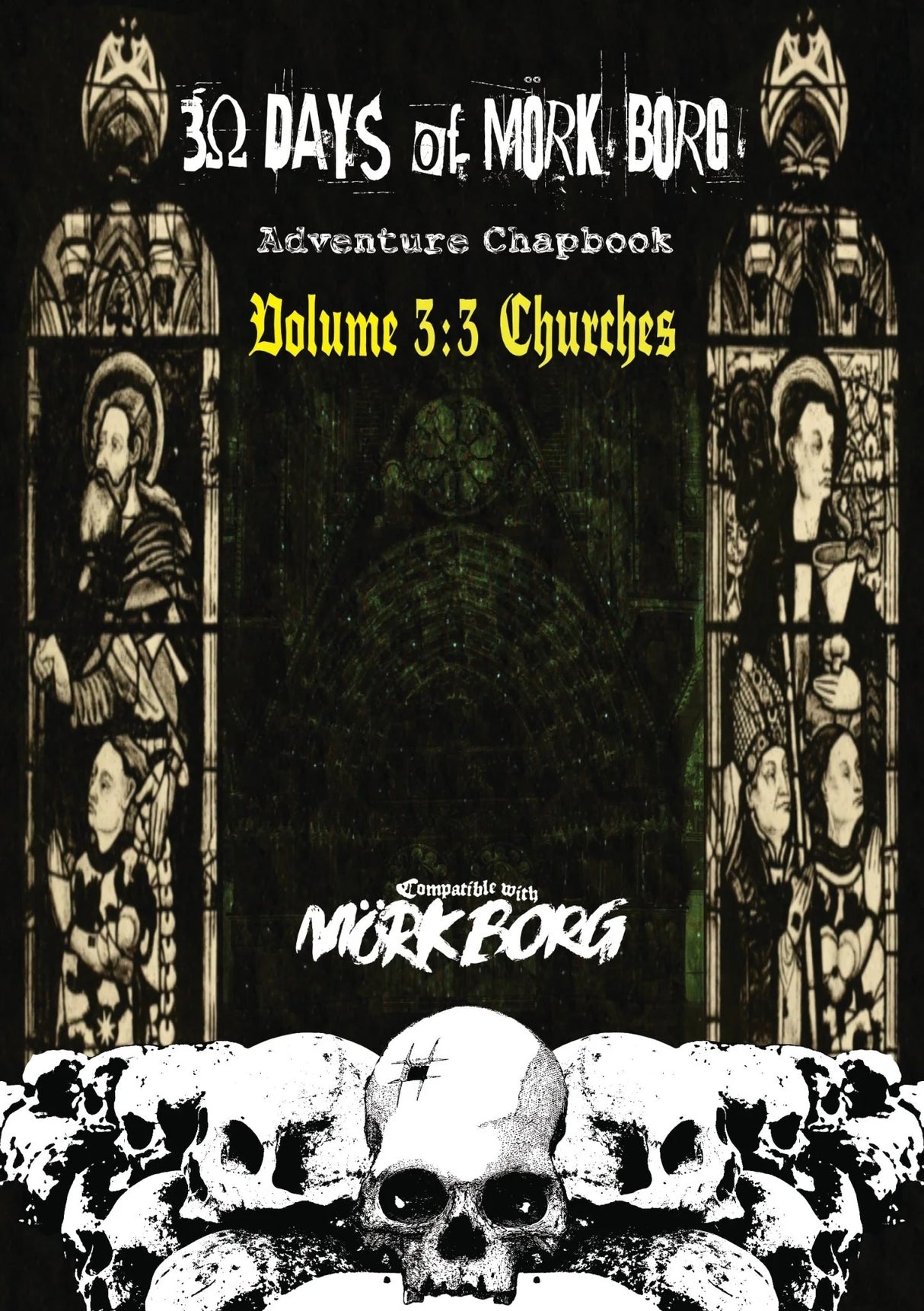 30 Days of MÖRK BORG Adventure Chapbook Volume 3: 3 Churches