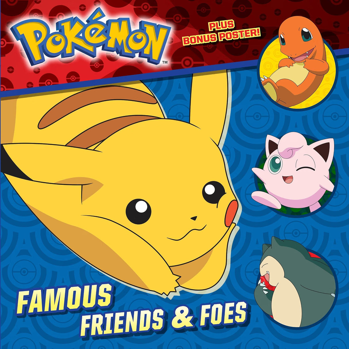 Famous Friends & Foes