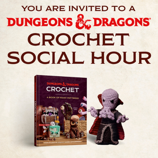 Dungeons & Dragons Crochet Social Hour!