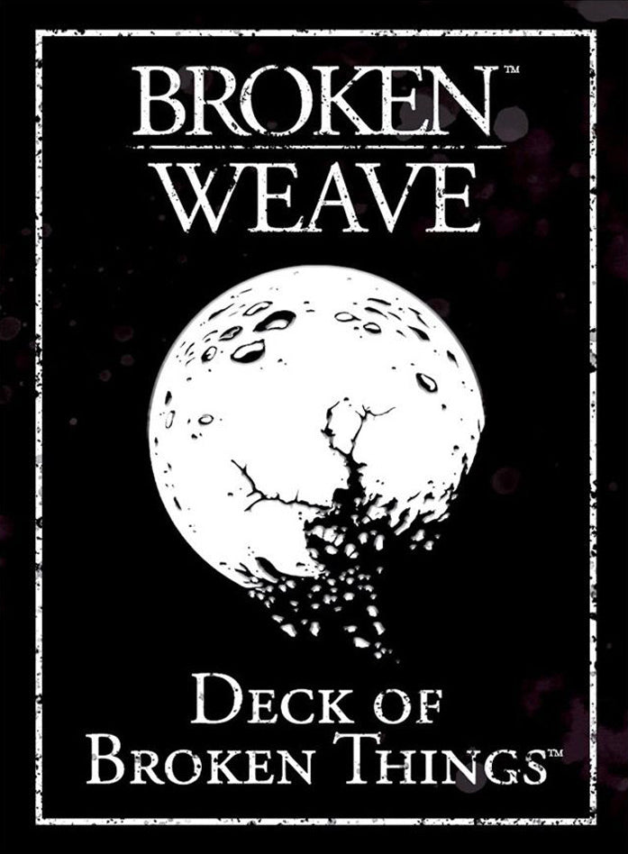 Broken Weave RPG: Deck of Broken Things