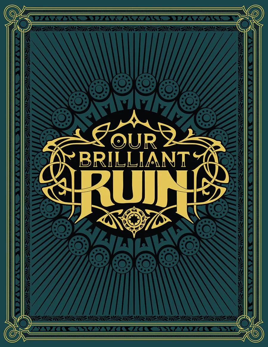 Our Brilliant Ruin