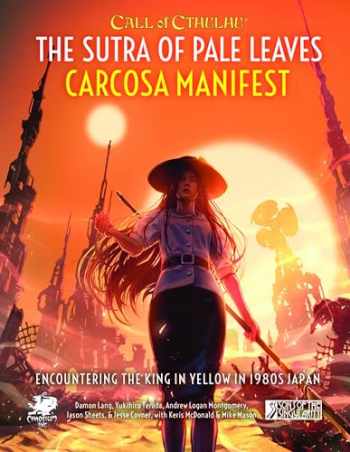 Call of Cthulhu: The Sutra of Pale Leaves Volume 2, Carcosa Manifest