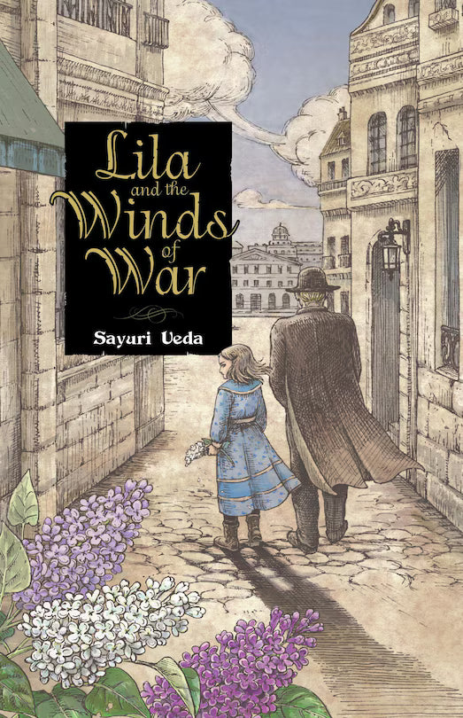 Lila and the Winds of War by Sayuri Ueda - Hardcover Edition