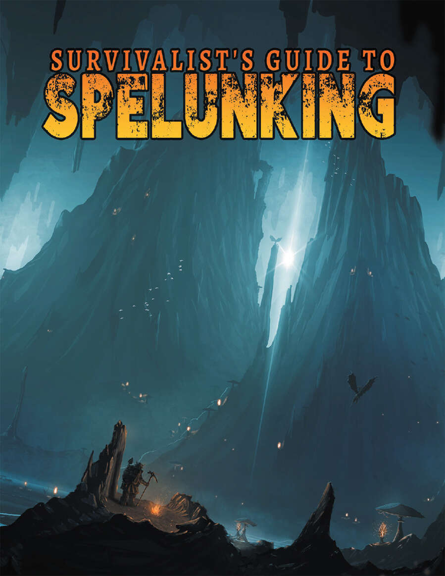 Survivalist Guide to Spelunkin