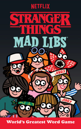 Mad Libs Stranger Things