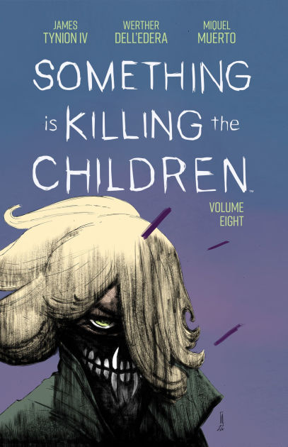 Something is Killing the Children 8
