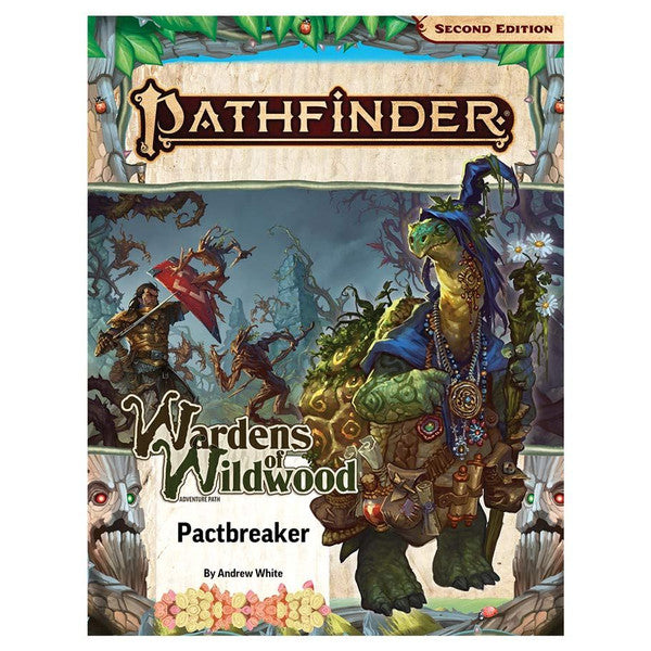 Pathfinder 2E: Adventure Path: Pactbreaker Wardens of Wildwood