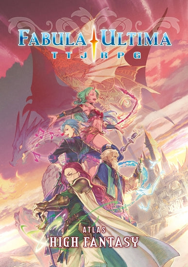 Fabula Ultima TTJRPG Atlas High